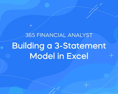 Building a 3-Statement Model in Excel