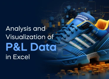 Analysis and Visualization of P&L Data in Excel Project