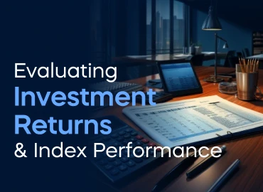 Evaluating Investment Returns and Index Performance Project