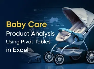 Baby Care Product Analysis Using Pivot Tables in Excel Project