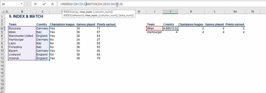 What needs to be done is to type INDEX in front of the MATCH function and add a left parenthesis