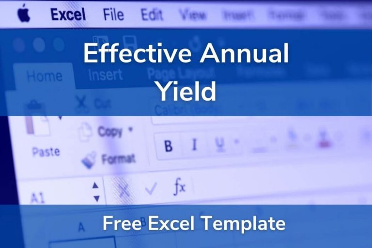 Effective Annual Yield Excel Template 365 Financial Analyst