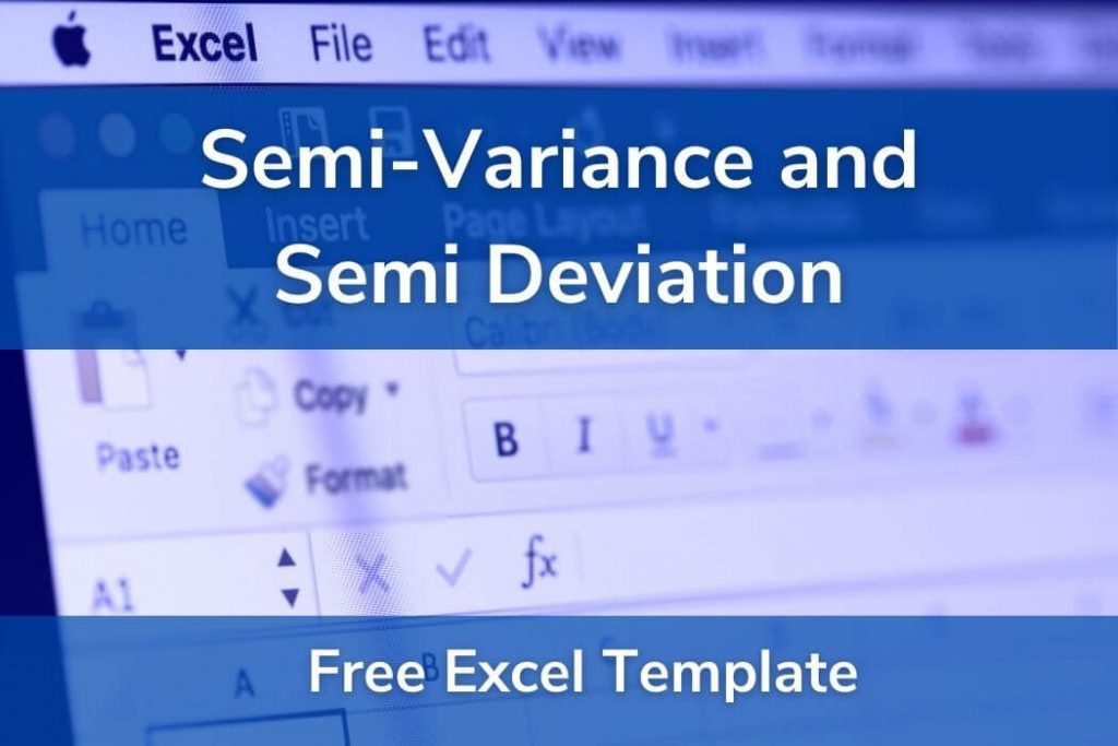 Semi-variance and semi deviation