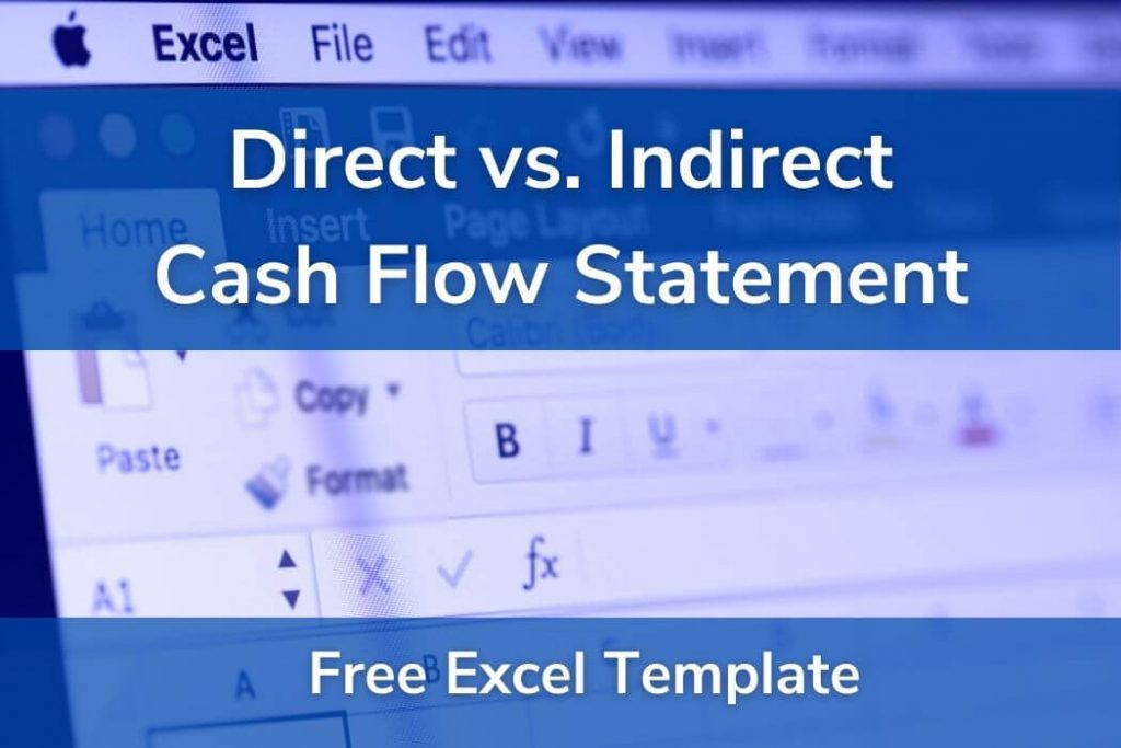Direct vs Indirect Cash Flow Statement