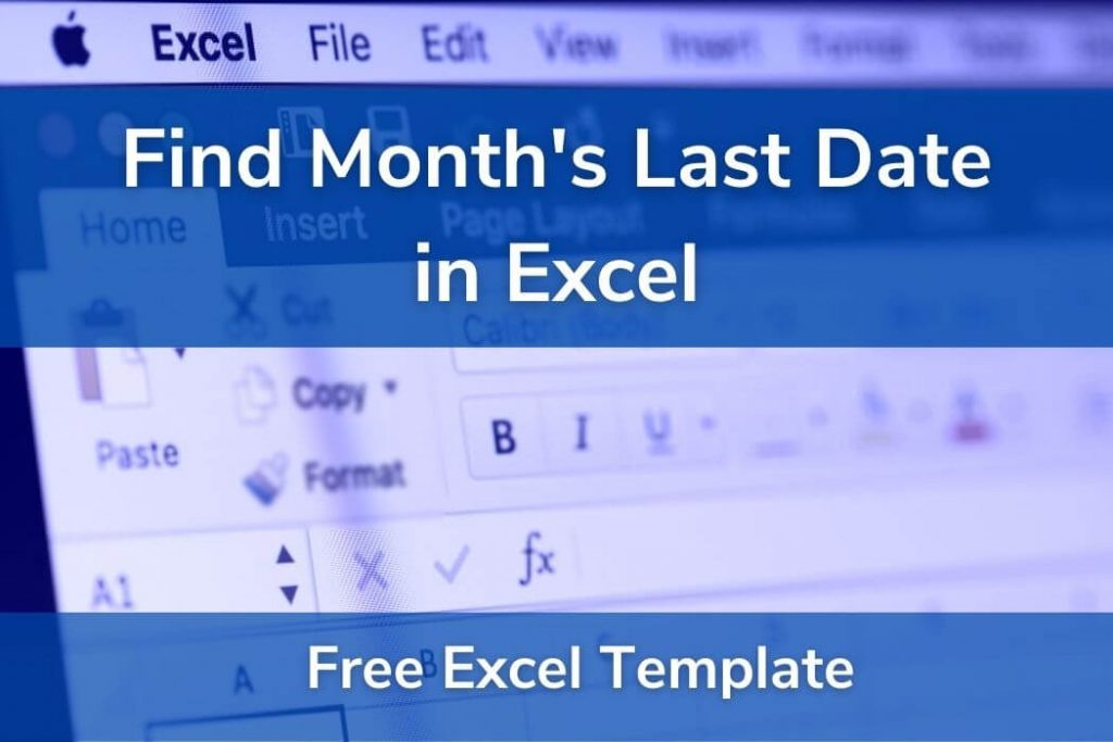 Find Month's Last Date in Excel