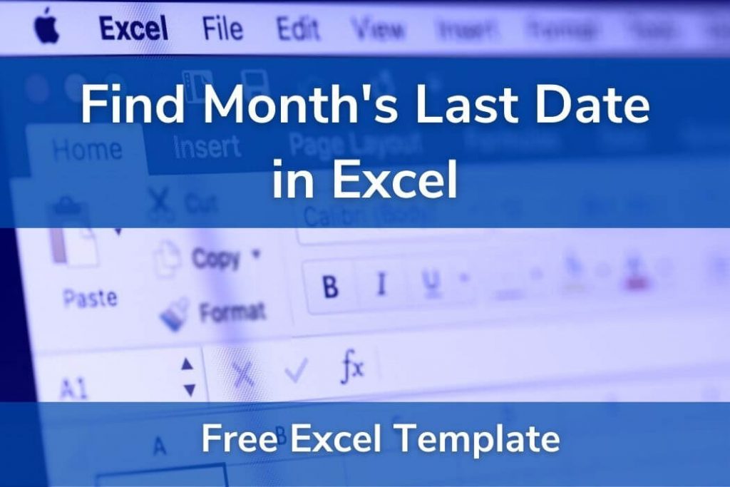 month-s-last-date-excel-template-365-financial-analyst