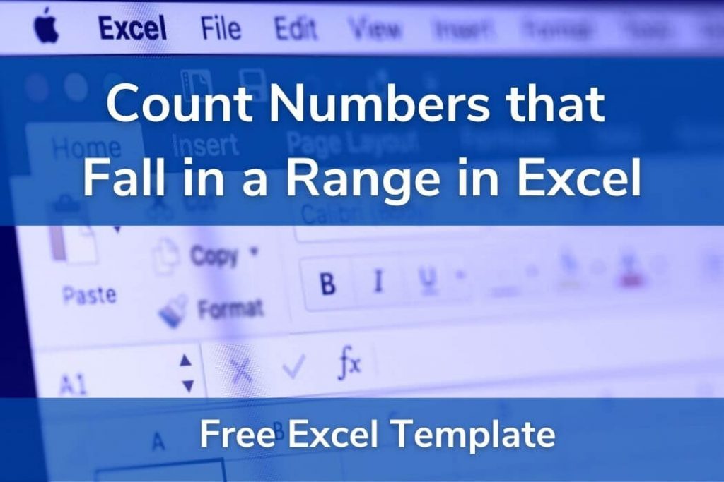 Count Numbers that Fall in a Range in Excel